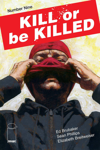 Kill or Be Killed (2016) #09