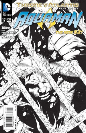 Aquaman (2011) #17 (1:25 Paul Pelletier B&W Variant)