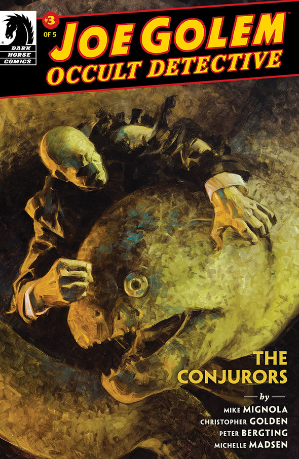 Joe Golem Occult Detective: Conjurors #03