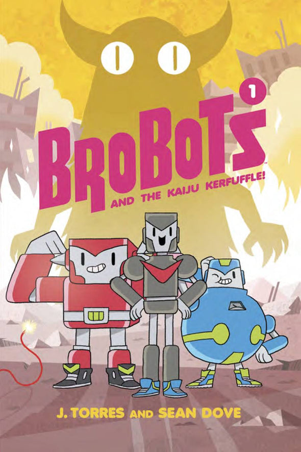 Brobots HC Vol. 01: Kaiju Kerfuffle