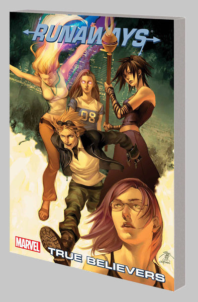 Runaways TP Vol. 04: True Believers