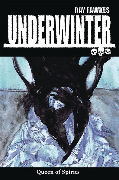 Underwinter: Queen of Spirits (2018) TP