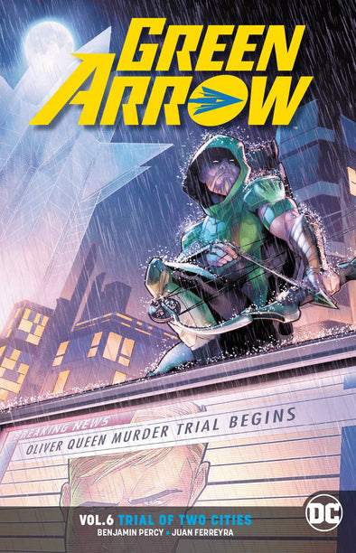 Green Arrow (2016) TP Vol. 06: Trial of Two Cities