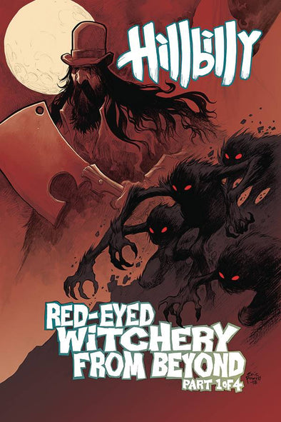 Hillbilly: Red Eyed Witchery From Beyond #01