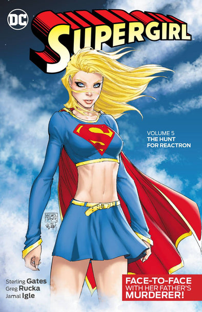 Supergirl (2005) TP Vol. 05: The Hunt for Reaction