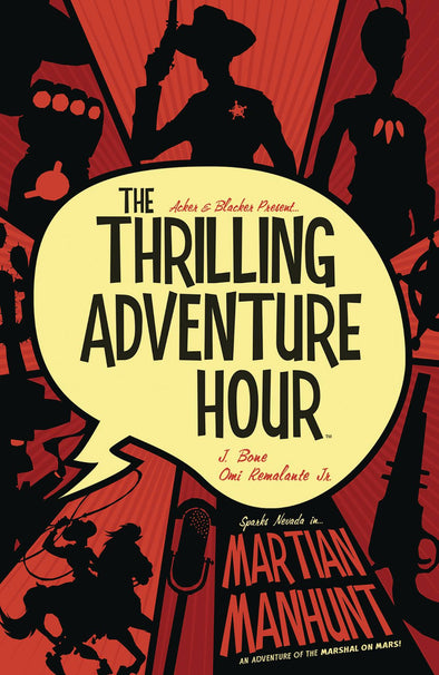 Thrilling Adventure Hour: Martian Manhunt TP