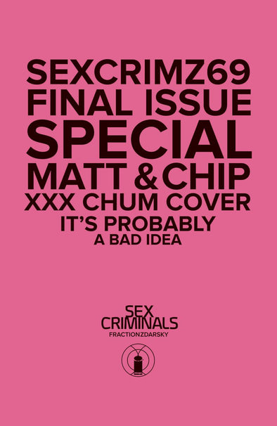 Sex Criminals (2013) #69 (Photo XXX Variant)