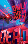 We Only Find Them When They're Dead (2020) #03