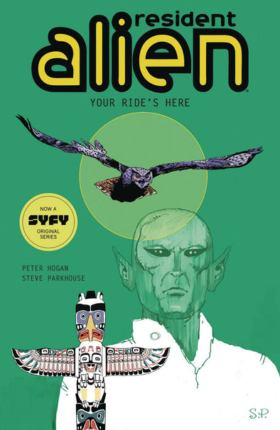 Resident Alien TP Vol. 06: Your Rides Here