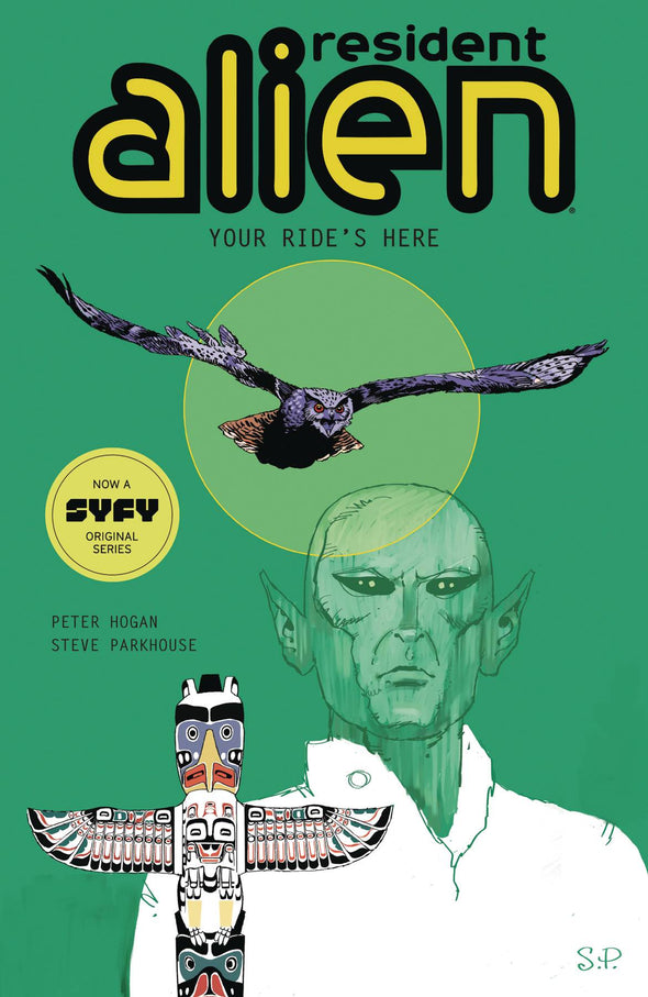 Resident Alien TP Vol. 06: Your Rides Here
