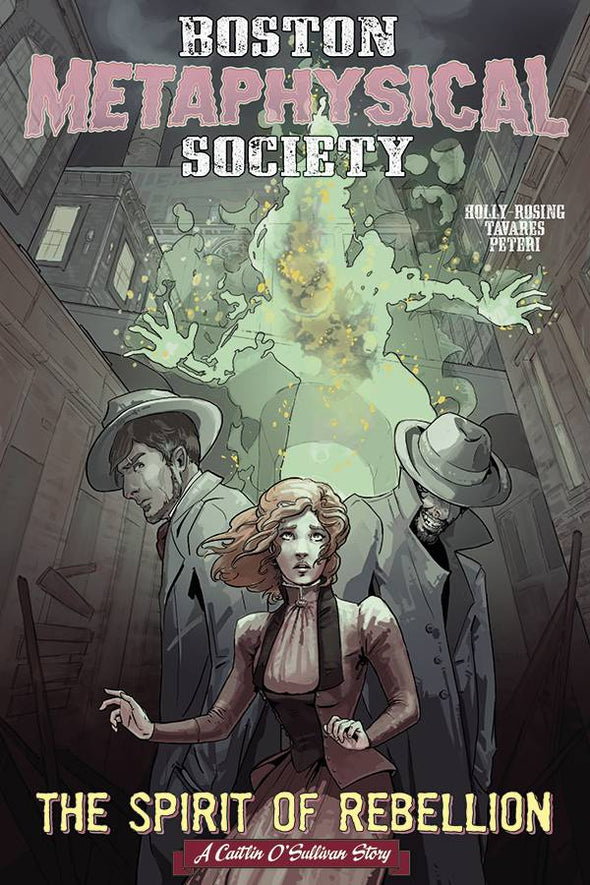 Boston Metaphysical Society Spirt of Rebellion (2021) #01