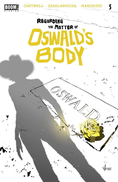 Regarding the Matter of Oswald's Body (2021) #05 (of 5)