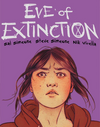 Eve of Extinction #1-6 Issue Box Set