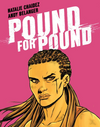 Pound for Pound #1-6 Issue Box Set